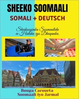SHEEKO SOOMAALI: SOMALI+DEUTSCH, Buuga Caruurta Soomaali iyo Jarmal: Sheekooyinka Soomaalida ee Hidaha iyo Dhaqanka, B095JT1QVK Book Cover