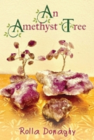 An Amethyst Tree 1959621602 Book Cover
