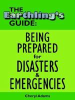 The Earthling's Guide Being Prepared for Disasters & Emergencies 1420878115 Book Cover