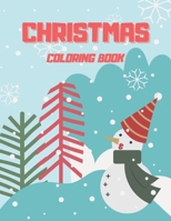 CHRISTMAS COLORING BOOK: Christmas book,book for childrens, Snowman, book for kids, B0CK3QYKNR Book Cover