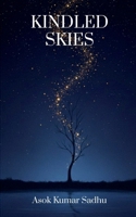 KINDLED SKIES: A collection of poems B0GGHMN32R Book Cover