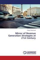 Mirror of Revenue Generation Strategies at 21st Century 3844387439 Book Cover