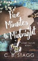 Five Minutes to Midnight 1546640789 Book Cover