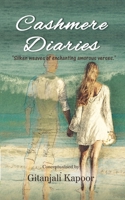 Cashmere Diaries: Silken weaves of enchanting amorous verses 9390266130 Book Cover