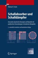 Schallabsorber Und Schalldämpfer: Innovative Akustische Konzepte Und Bauteile Mit Praktischen Anwendungen In Konkreten Beispielen (Vdi Buch) 354035493X Book Cover