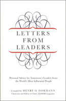 Letters from Leaders: Personal Advice for Tomorrow's Leaders from the World's Most Influential People 0762788127 Book Cover