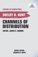 Channels of Distribution (Legend in Marketing) 1636512798 Book Cover