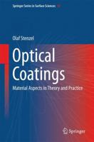 Optical Coatings: Material Aspects in Theory and Practice 3662521636 Book Cover