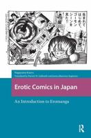 Erotic Comics in Japan : An Introduction to Eromanga 9463727124 Book Cover