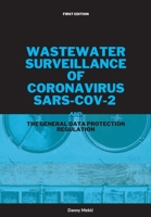 Wastewater surveillance of coronavirus SARS-CoV-2 and the GDPR 9083323013 Book Cover