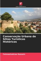 Conserva��o Urbana de S�tios Tur�sticos Hist�ricos 6204172727 Book Cover