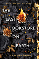 The Last Bookstore on Earth 0593899482 Book Cover
