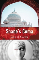 Shane's Coma 0994034687 Book Cover