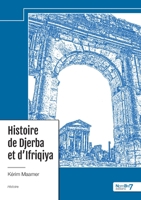 Histoire de Djerba et d'Ifriqiya (French Edition) B0DQCBPYW5 Book Cover