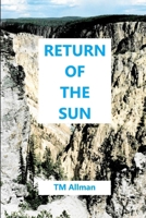 Return of the Sun B0FGFG22J1 Book Cover