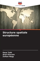 Structure spatiale européenne (French Edition) 6209861946 Book Cover