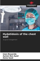 Hydatidosis of the chest wall 6209561691 Book Cover