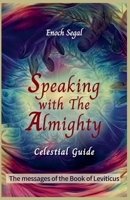 Speaking with the Almighty - Leviticus 1950822214 Book Cover