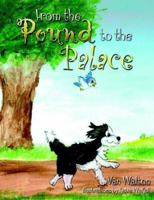 From the Pound to the Palace 1414105797 Book Cover