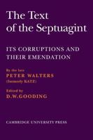 The Text of the Septuagint: Its Corruptions and their Emendation 0521102936 Book Cover