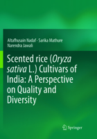 Scented rice (Oryza sativa L.) Cultivars of India: A Perspective on Quality and Diversity 8132226631 Book Cover