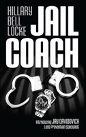 Jail Coach: A Jay Davidovich Mystery 1464200262 Book Cover