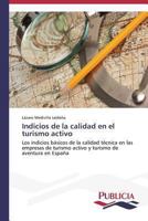 Indicios de La Calidad En El Turismo Activo 3639553888 Book Cover