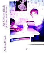 Der Geruch Frisch Gekammten Wassers 1537173316 Book Cover