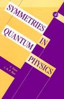 Symmetries in Quantum Physics 012248455X Book Cover