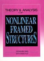 Theory and Analysis of Nonlinear Framed Structures 0131092243 Book Cover