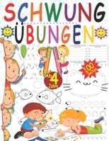 Schwungübungen Ab 4 Jahre: Übungsheft für den Kindergarten und Vorschule zur Erhöhung der Konzentration, der Augen-Hand-Koordination und Feinmotorik ... 4 - Geschenk für Kinder ab 4 B08NF1NNM9 Book Cover