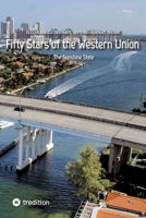 Fifty Stars of the Western Union: The Sunshine State 3347715225 Book Cover