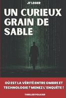 Un curieux grain de sable (French Edition) 2956201808 Book Cover