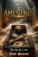 Te Amenthes 1966913303 Book Cover
