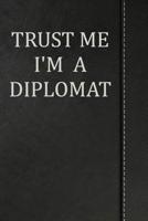 Trust Me I'm a Diplomat: Isometric Dot Paper Drawing Notebook 120 Pages 6"x9" 1092357602 Book Cover