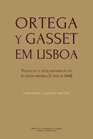 Ortega y Gasset em Lisboa: Tradução e enquadramento de La razón histórica [Curso de 1944] (Ideia) 9892612469 Book Cover