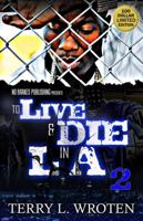 To Live & Die In LA 2: 100 Days 100 Nights 0983457387 Book Cover