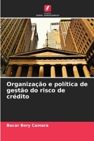 Organização e política de gestão do risco de crédito 6205973383 Book Cover