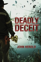 Deadly Deceit 1951147936 Book Cover