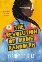 The Revolution of Birdie Randolph 0316448540 Book Cover