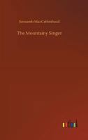 The Mountainy Singer 1021362174 Book Cover