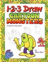 1-2-3 Draw Cartoon Monsters 0939217740 Book Cover