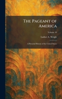 The Pageant of America: A Pictorial History of the United States 1025894634 Book Cover