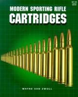 Modern Sporting Rifle Cartridges 0883172135 Book Cover