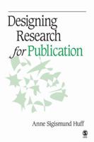 Designing Research for Publication 141294015X Book Cover