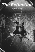 The Reflection B0FWKCYNH5 Book Cover