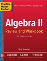 Practice Makes Perfect Algebra II Review and Workbook 1260116026 Book Cover