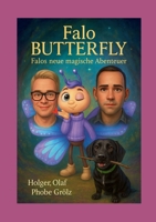 Falo Butterfly: Falo's neue magische Abenteuer (German Edition) 381929676X Book Cover