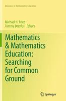 Mathematics & Mathematics Education: Searching for Common Ground 9402401741 Book Cover