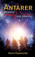 Antarer: Besuch aus dem All 3384199049 Book Cover